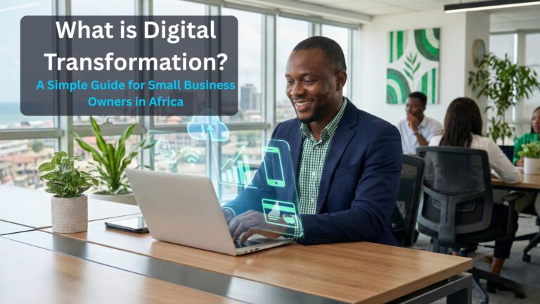 What is Digital Transformation for Small Businesses in Africa